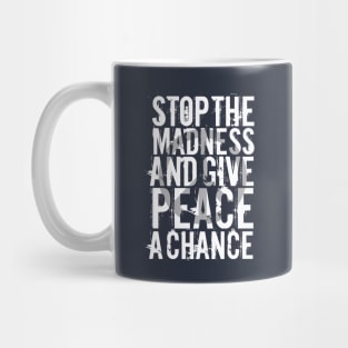 Give Peace a Chance Mug